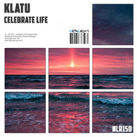 Klatu - Celebrate Life