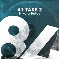 Nikola Balos - A1 Take 2