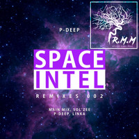 P-Deep - Space Intel Remixes 002