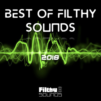 Various Artists - Best Of Filthy Sounds 2018