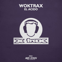 Woktrax - El Acido