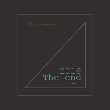 Various Artists - 2019 The End