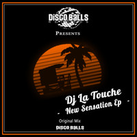 Dj la Touche - New Sensation Ep