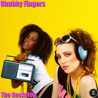 Chubby Fingers - The Backdrop