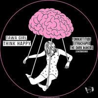 Tawa Girl - Think Happy