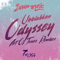 Ubblahkan - Odyssey - Art Of Tones Remixes