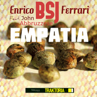 Enrico Bsj Ferrari Feat. John Abbruzzese - Empatia