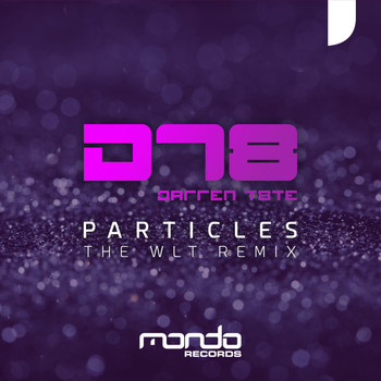 Darren Tate - Particles (The WLT Remix)