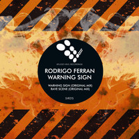Rodrigo Ferran - Warning Sign
