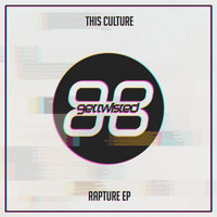 This Culture - Rapture EP