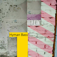 Hyman Bass - Replicant