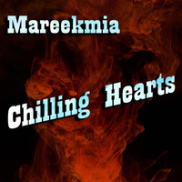 MAREEKMIA - Chilling Hearts