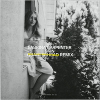 Sabrina Carpenter - Skin (Quarterhead Remix)