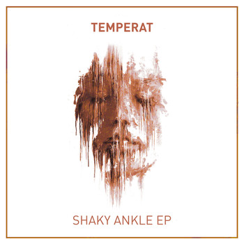 Temperat - Shaky Ankle EP