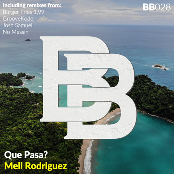 Meli Rodriguez - Que Pasa?