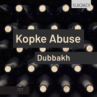 Dubbakh - Kopke Abuse
