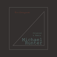 Michael Hunter - Original & Remix