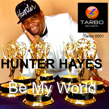 Hunter Hayes - Be My World (Rick Tarbox Remix)