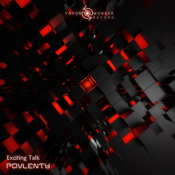 Pavlenty - Exciting Talk