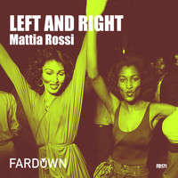 Mattia Rossi - Left & Right