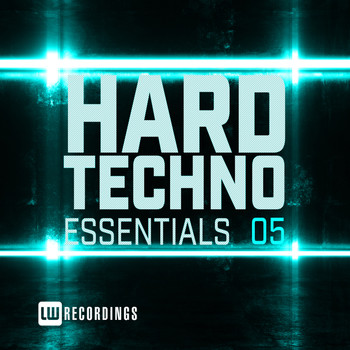 Various Artists - Hard Techno Essentials, Vol. 05
