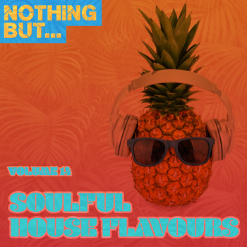 Various Artists - Nothing But... Soulful House Flavours, Vol. 14