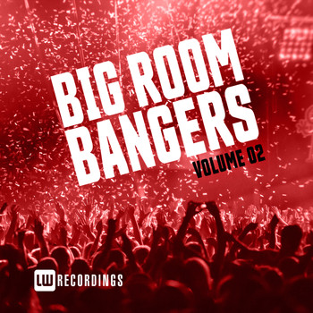 Various Artists - Big Room Bangers, Vol. 02 (Explicit)