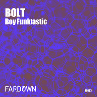 Boy Funktastic - Bolt