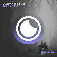 Jordan Paredes - Take A Trip