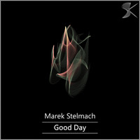 Marek Stelmach - Good Day