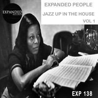 Expanded People - Jazz Up In The House, Vol. 1