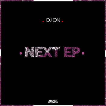 Dj On - Next EP