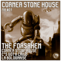 The Forsaken - Corner Stone House