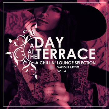 Various Artists - A Day At The Terrace (A Chillin' Lounge Selection), Vol. 4