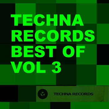 Various Artists - Techna Records Best Of, Vol. 3