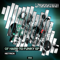 Netrox - Of Hard To Funky Ep