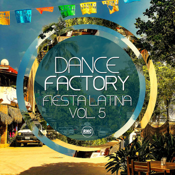 Various Artists - Dance Factory Fiesta Latina, Vol. 5