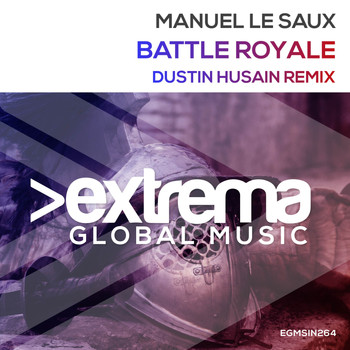 Manuel Le Saux - Battle Royale (Dustin Husain Remix)