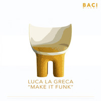 Luca La Greca - Make It Funk (70's Mix