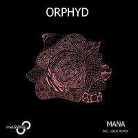 Orphyd - Mana