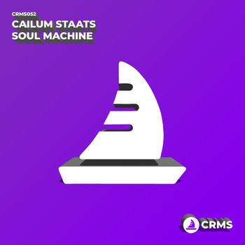 Cailum Staats - Soul Machine
