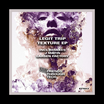 Legit Trip - Texture EP