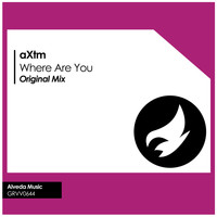aXtm - Where Are You