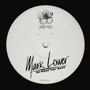 Mark Lower - Do What You Want