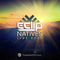 E-Clip - Natives (Live Edit)