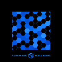 Funkware - World Behind