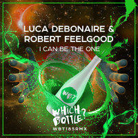 Luca Debonaire & Robert Feelgood - I Can Be The One
