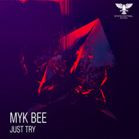 Myk Bee - Just Try (Extended Mix)