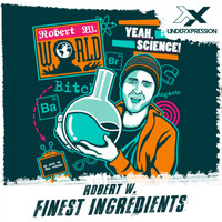 Robert W. - Finest Ingredients