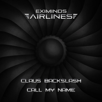 Claus Backslash - Call My Name